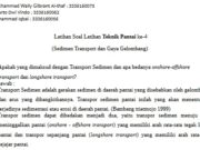 Latihan Soal Latihan Teknik Pantai (Sedimen Transport dan Gaya Gelombang)