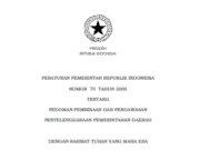 PERATURAN PEMERINTAH REPUBLIK INDONESIA NOMOR 79 TAHUN 2005 TENTANG PEDOMAN PEMBINAAN DAN PENGAWASAN PENYELENGGARAAN PEMERINTAHAN DAERAH