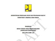 PROSEDUR SERAH TERIMA HASIL PEKERJAAN FISIK (PEKERJAAN KONSTRUKSI)