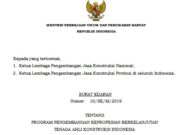SURAT EDARAN Nomor: 10/SE/M/2019 TENTANG PROGRAM PENGEMBANGAN KEPROFESIAN BERKELANJUTAN TENAGA AHLI KONSTRUKSI INDONESIA