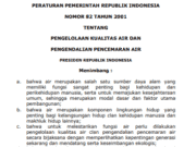 PERATURAN PEMERINTAH REPUBLIK INDONESIA NOMOR 82 TAHUN 2001 TENTANG PENGELOLAAN KUALITAS AIR DAN PENGENDALIAN PENCEMARAN AIR