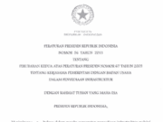 PERATURAN PRESIDEN REPUBLIK INDONESIA NOMOR 56 TAHUN 2011 TENTANG PERUBAHAN KEDUA ATAS PERATURAN PRESIDEN NOMOR 67 TAHUN 2005 TENTANG KERJASAMA PEMERINTAH DENGAN BADAN USAHA DALAM PENYEDIAAN INFRASTRUKTUR