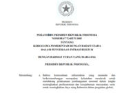 PERATURAN PRESIDEN REPUBLIK INDONESIA NOMOR 67 TAHUN 2005 TENTANG KERJASAMA PEMERINTAH DENGAN BADAN USAHA DALAM PENYEDIAAN INFRASTRUKTUR