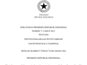 PERATURAN PRESIDEN REPUBLIK INDONESIA NOMOR 71 TAHUN 2011 TENTANG PENYELENGGARAAN INVENTARISASI GAS RUMAH KACA NASIONAL