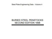 Steel Plate Engineering Data – Volume 4_BURIED STEEL PENSTOCKS SECOND EDITION 1998