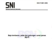 SNI 07-0601-2006 Baja Lembaran, Pelat dan Gulungan Canai Panas (Bj P)