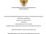 PERATURAN MENTERI PEKERJAAN UMUM DAN PERUMAHAN RAKYAT REPUBLIK INDONESIA NOMOR: 03/PRT/M/2019 TENTANG ORGANISASI DAN TATA KERJA KEMENTERIAN PEKERJAAN UMUM DAN PERUMAHAN RAKYAT