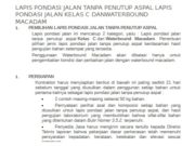 LAPIS PONDASI JALAN TANPA PENUTUP ASPAL LAPIS PONDASI JALAN KELAS C DAN WATERBOUND MACADAM