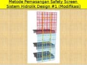 Metode Pemasangan Safety Screen Sistem Hidrolik Design #1 (Modifikasi)
