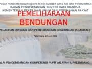 PELATIHAN OPERASI DAN PEMELIHARAAN BENDUNGAN (KLASIKAL)
