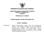 PERATURAN DAERAH KABUPATEN SUMENEP NOMOR : 12 TAHUN 2012 TENTANG PENGELOLAAN SAMPAH