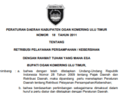 PERATURAN DAERAH KABUPATEN OGAN KOMERING ULU TIMUR NOMOR 18 TAHUN 2011 TENTANG RETRIBUSI PELAYANAN PERSAMPAHAN / KEBERSIHAN