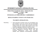 PERATURAN DAERAH KOTA SINGKAWANG NOMOR 3 TAHUN 2006 TENTANG PENGELOLAAN PERSAMPAHAN/KEBERSIHAN