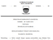 PERATURAN DAERAH KOTA BANDUNG NOMOR : 09 TAHUN 2011 TENTANG PENGELOLAAN SAMPAH