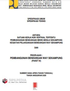 Spesifikasi Teknis Pembangunan Bendungan | Sipilpedia