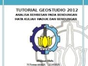 TUTORIAL GEOSTUDIO 2012 ANALISA REMBESAN PADA BENDUNGAN