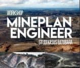 Workshop Mineplan Engineer Studi Kasus Batubara