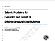 AISC 342-22 (Draft) – Seismic Provisions for Evaluation and Retrofit of Existing Structural Steel Buildings