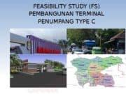 FEASIBILITY STUDY (FS) PEMBANGUNAN TERMINAL PENUMPANG TYPE C