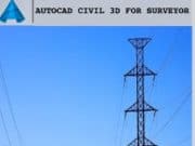AutoCAD Civil 3D For Surveyor