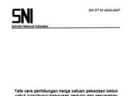 SNI Tata cara perhitungan harga satuan pekerjaan beton untuk konstruksi bangunan gedung dan perumahan