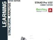 Learning Structural Analysis Basic Edition _STAAD Pro V22