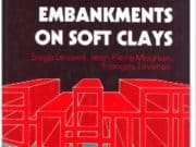 Embankments on Soft Clays