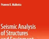 Seismic Analysis of Structures and Equipment