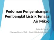 Pedoman Pengembangan Pembangkit Listrik Tenaga Air Mikro
