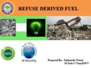 REFUSE DERIVED FUEL