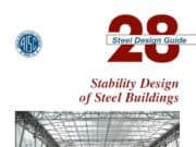 AISC Design Guide 28 – Stability Design of Steel Buildings
