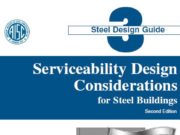 AISC Design Guide 3 – Serviceability Design Considerations For Steel Buildings – 2nd Edition