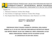Surat Edaran tentang Penyampaian Ketentuan Desain dan Revisi Desain Jalan dan Jembatan , serta Kerangka Acuan Kerja Pengawasan Teknik untuk dijadikan Acuan di Lingkungan Ditjen Bina Marga