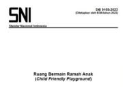 SNI Ruang Bermain Ramah Anak (Child Friendly Playground)