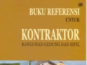 BUKU REFERENSI UNTUK KONTRAKTOR BANGUNAN GEDUNG DAN SIPIL