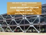 TABEL PROFIL WIDE FLANGE BERDASARKAN METODE LOAD RESISTANT FACTOR DESIGN (LRFD) Berdasarkan SNI 03 -1729-2002
