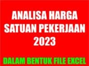 ANALISA HARGA SATUAN PEKERJAAN (AHSP) TERBARU 2023 DALAM BENTUK EXCEL