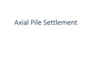 Axial Pile Settlement