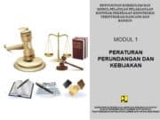 PENYUSUNAN KURIKULUM DAN MODUL PELATILAN PELAKSANAAN KONTRAK PEKERJAAN KONSTRUKSI TERINTEGRASI RANCANG DAN BANGUN MODUL 1 PERATURAN PERUNDANGAN DAN KEBIJAKAN