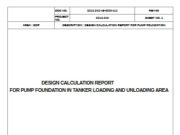 DESIGN CALCULATION REPORT FOR PUMP FOUNDATION IN TANKER LOADING AND UNLOADING AREA