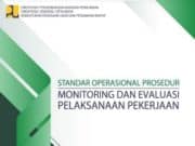 Standar Operasional Prosedur Monitoring dan Evaluasi Pelaksanaan Pekerjaan