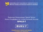 Pedoman Perencanaan Teknis Terinci Sistem Pengelolaan Air Limbah Domestik Terpusat (SPALD-T) Panduan Penyusunan Gambar Teknik