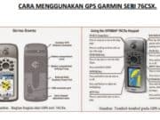 CARA MENGGUNAKAN GPS GARMIN SERI 76CSX