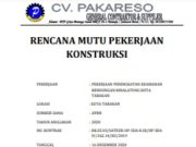 RENCANA MUTU PEKERJAAN KONSTRUKSI PEKERJAAN PENINGKATAN KEAMANAN BENDUNGAN