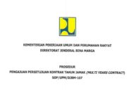 Prosedur Pengajuan Kontrsk Tahun Jamak (Multi Years Cotract) SOP/UPM/DJBM 107