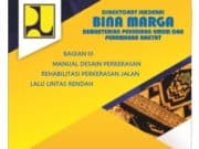 MANUAL DESAIN PERKERASAN REHABILITASI PERKERASAN JALAN LALU LINTAS RENDAH