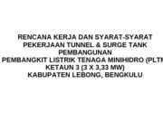 RENCANA KERJA DAN SYARAT-SYARAT PEKERJAAN TUNNEL & SURGE TANK PEMBANGUNAN PEMBANGKIT LISTRIK TENAGA MINIHIDRO (PLTM) KETAUN 3 (3 X 3,33 MW)