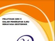 PELATIHAN GEO 5 DALAM PENERAPAN ILMU REKAYASA GEOTEKNIK MODUL 1 : MENGGUNAKAN PENGATURAN STANDAR & ANALISIS