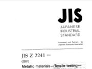 Japanese Industrial Standard Metallic Materials – Tensile Testing Method of Test At Room Temperature