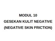 REKAYASA PONDASI GESEKAN KULIT NEGATIVE (NEGATIVE SKIN FRICTION)